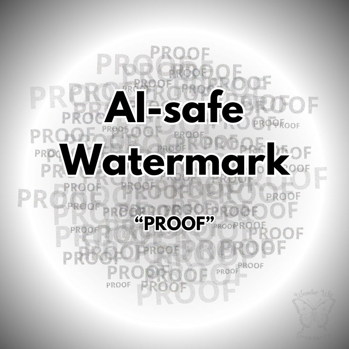 AI-safe “Proof” watermark shown as a word cloud design. AI-resistant watermark PNG with transparent background, created to protect photos and online images from AI-based watermark removal.