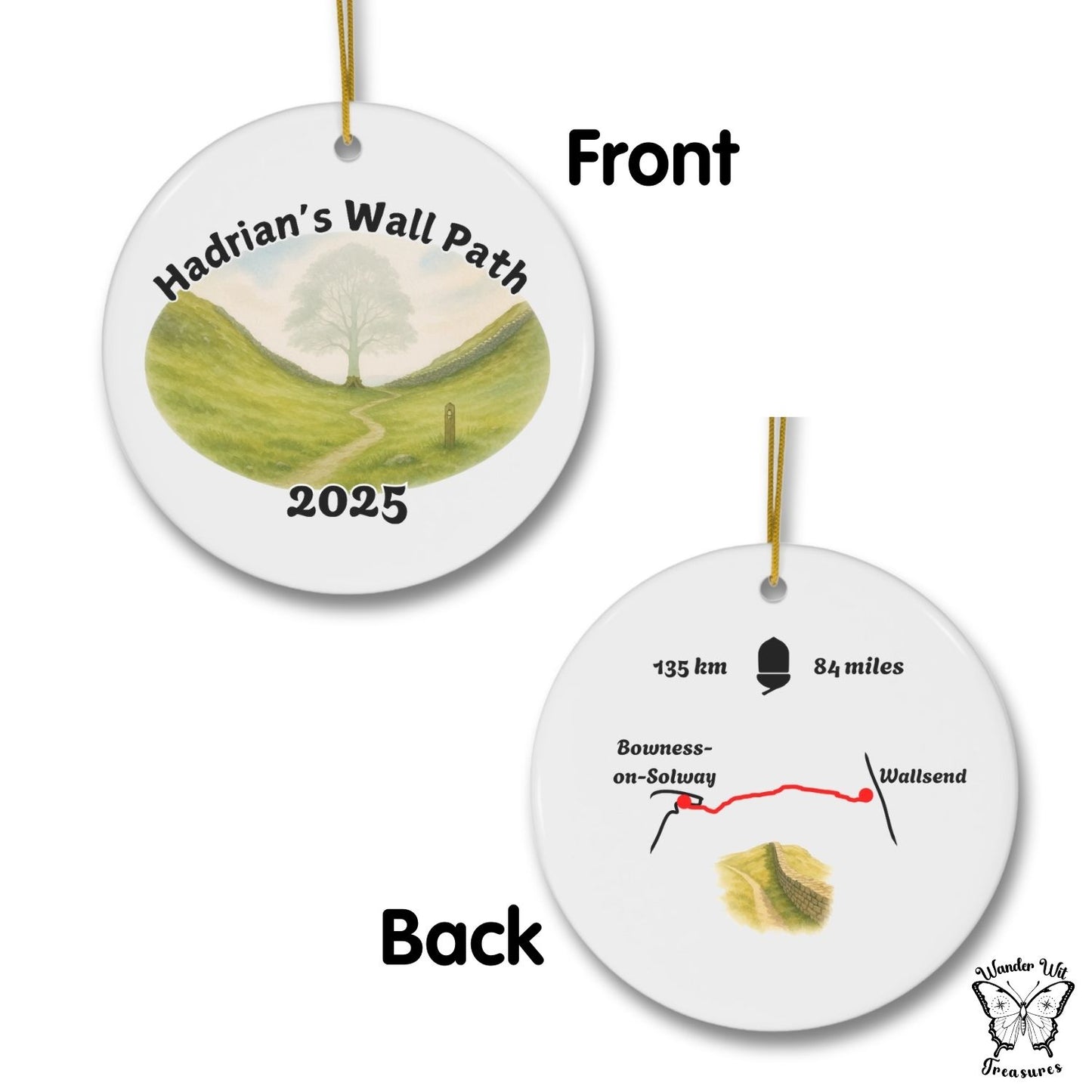 Clean cutout showing front and back of the ornament: Hadrian’s Wall Path with a Sycamore Gap watercolor on the front, and a red trail line with km/miles on the back.